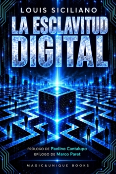 LA ESCLAVITUD DIGITAL (Spanish Edition)