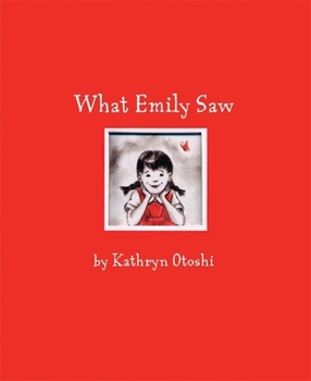 Hardcover What Emily Saw Book