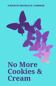 Paperback No More Cookies & Cream Book