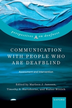 Hardcover Communication with People Who Are Deafblind: Assessment and Intervention Book