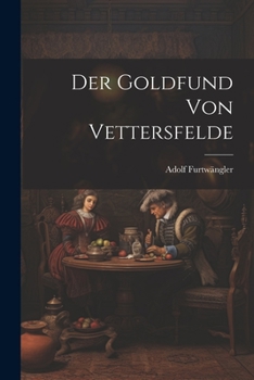 Paperback Der Goldfund von Vettersfelde Book