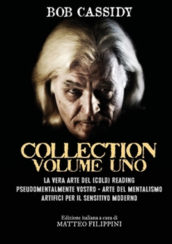 Paperback Cassidy Collection 1: La serie italiana di Bob Cassidy [Italian] Book