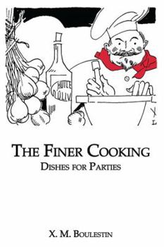 Paperback Finer Cooking: Dishes For Book