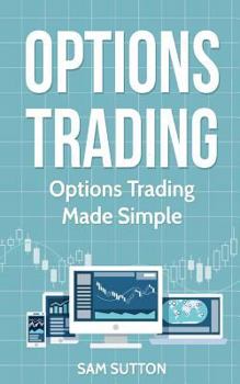 Paperback Options Trading: Options Trading Made Simple Book