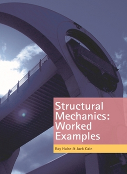 Paperback Structural Mechanics: Worked Examples Book