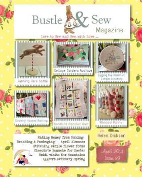 Paperback Bustle & Sew Magazine April 2014: Issue 39 Book