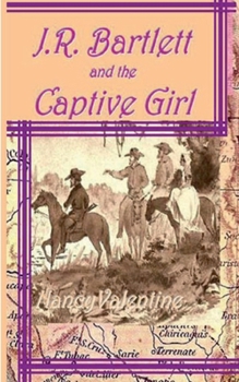 J. R. Bartlett and the Captive Girl