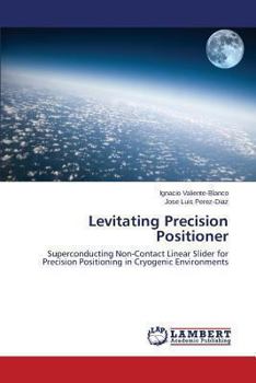 Paperback Levitating Precision Positioner Book