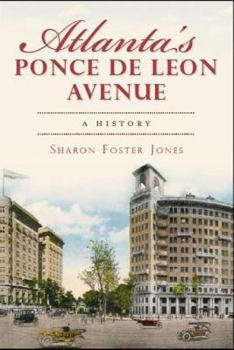 Paperback Atlanta's Ponce de Leon Avenue: A History Book