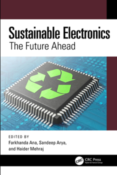 Hardcover Sustainable Electronics: The Future Ahead Book