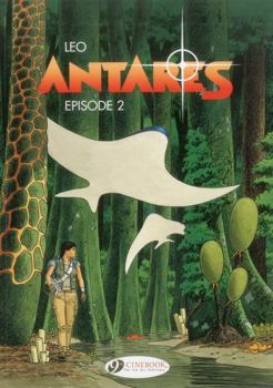 Antares, Episode 2 - Book  of the Les Mondes d'Aldébaran