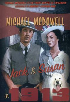 Jack & Susan In 1913 - Book #2 of the Jack & Susan