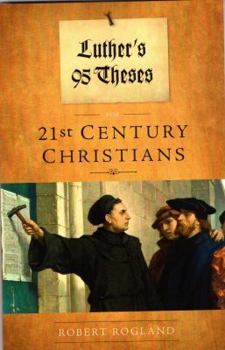 Paperback Luther's 95 Theses for 21st Century Christians Book