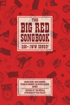 Paperback Big Red Songbook: 250] Iww Songs! Book