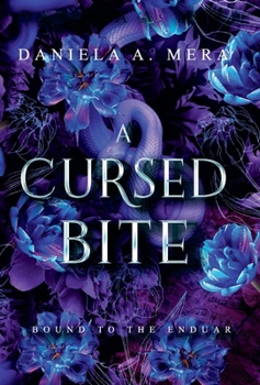 Hardcover A Cursed Bite: A Grumpy Sunshine Romantasy Book