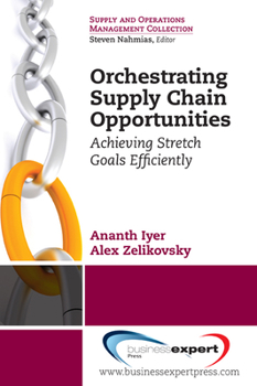 Paperback Orchestrating Supply Chain Opportunities Book