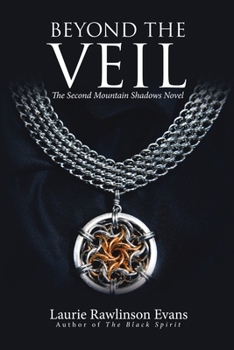 Paperback Beyond the Veil: The Second Mountain Shadows Novel Book