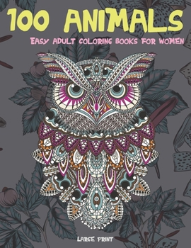 Paperback Easy Adult Coloring Books for Women Large Print - 100 Animals Book