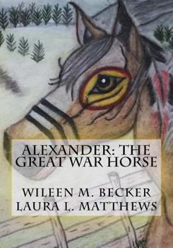 Paperback Alexander: The Great War Horse Book