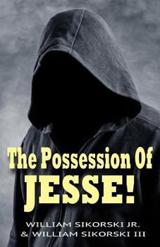 Paperback The Possession Of Jesse! Book