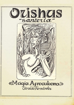 Paperback Orisha: Santeria, Magia Afrocubana [Spanish] Book