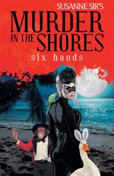 Hardcover Murder in the Shores: Six Hands Book
