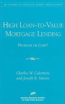 Paperback High Loan-to-Value Mortgage Lending: Problem or Cure? Book