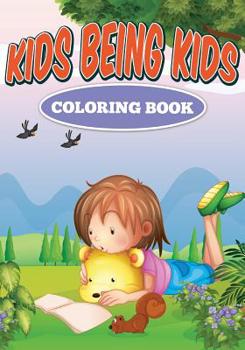 Paperback Kids Being Kids Book