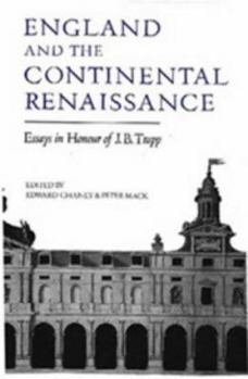 Hardcover England and the Continental Renaissance: Essays in Honour of J.B. Trapp Book