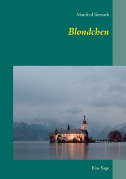 Paperback Blondchen: Eine Sage [German] Book