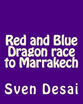 Paperback Red and Blue Dragon race to Marrakech Book