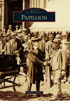 Papillion - Book  of the Images of America: Nebraska
