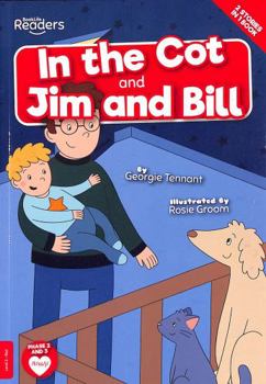Paperback In the Cot and Jim and Bill (BookLife Readers) Book