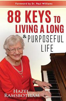 Paperback 88 Keys to Living a Long and Purposeful Life Book