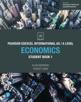 Paperback Edexcel International AS Level Economics Student Book (Edexcel International A Level) Book