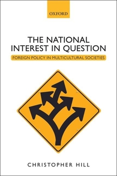 Hardcover The National Interest in Question: Foreign Policy in Multicultural Societies Book