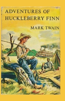Paperback The Adventures of Huckleberry Finn Annotated Book