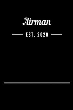 Paperback Airman EST. 2020: Blank Lined Notebook Journal Book