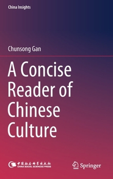Hardcover A Concise Reader of Chinese Culture Book
