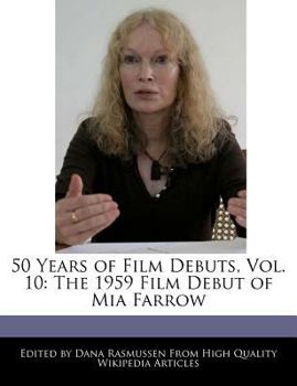 50 Years of Film Debuts : The 1959 Film Debut of Mia Farrow