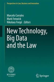 Hardcover New Technology, Big Data and the Law Book