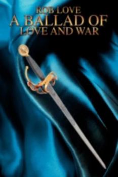 Paperback A Ballad of Love and War Book