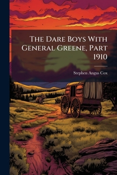 The Dare Boys with General Greene
