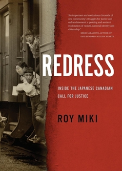 Hardcover Redress: Inside the Japanese Canadian Call for Justice Book