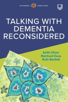 Paperback Talking with Dementia Reconsidered Book