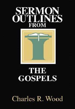 Paperback Sermon Outlines on the Gospels Book