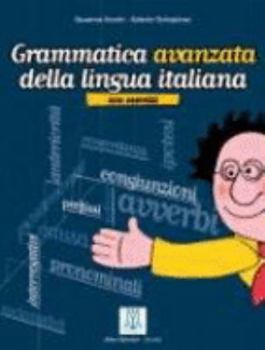 Paperback Grammatica avanzata della lingua italiana: Con Esercizi [Italian] Book