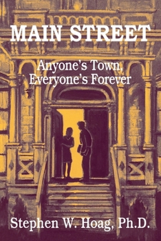 Paperback Main Street: Anyone's Town, Everyone's Forever Book