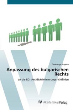 Paperback Anpassung des bulgarischen Rechts [German] Book