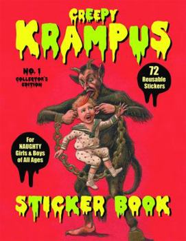 Paperback Creepy Krampus Sticker Book: 72 Reusable Stickers for Naughty Girls & Boys of All Ages Book